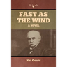 Fast as the Wind
