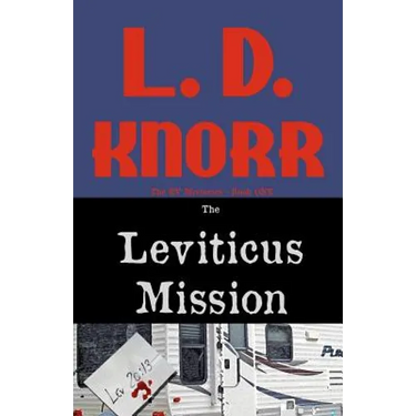 The Leviticus Mission: The RV Mysteries Book One