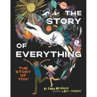 The Story of Everything: The Story of You!