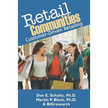 Retail Communities: Customer-Driven Retailing
