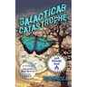 Galacticab Catastrophe