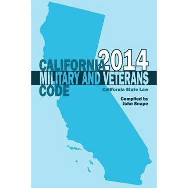 California Military and Veterans Code 2014