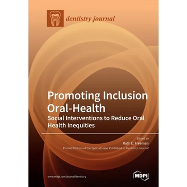 Promoting Inclusion Oral-Health: Social Interventions to Reduce Oral Health Inequities