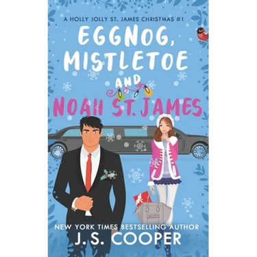 Eggnog, Mistletoe, & Noah St. James