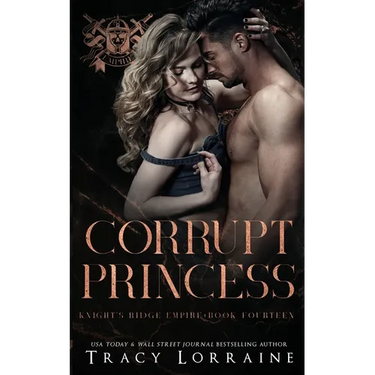 Corrupt Princess: A Dark Mafia Romance