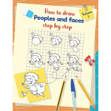 How to draw peoples and faces step by step: Drawing, tracing and coloring book for kids and young children