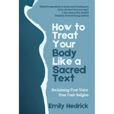 How to Treat Your Body Like a Sacred Text
