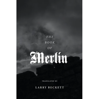 The Book of Merlin: A translation