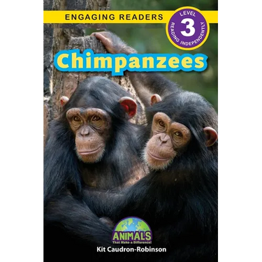 Chimpanzees: Animals That Make a Difference! (Engaging Readers, Level 3)