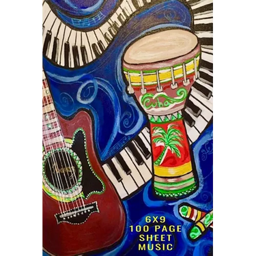 6x9 100 Page Sheet Music: Music In My Soul. Show your musical talent. Write & Compose your own song lyrics and Notes. Colorful Bongo Drums, Guit