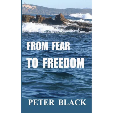 From Fear To Freedom