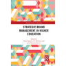 Strategic Brand Management in Higher Education
