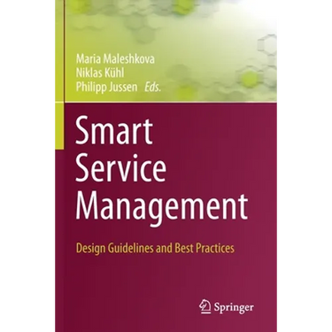 Smart Service Management: Design Guidelines and Best Practices