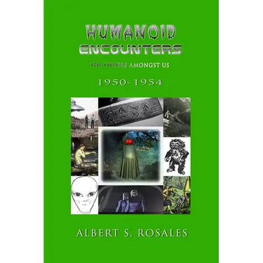 Humanoid Encounters 1950-1954: The Others amongst Us