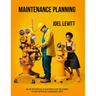 Maintenance Planning: Cuts Waste, and Frustration