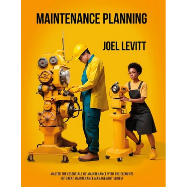 Maintenance Planning: Cuts Waste, and Frustration