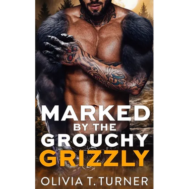 Marked By The Grouchy Grizzly