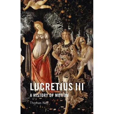 Lucretius III: A History of Motion