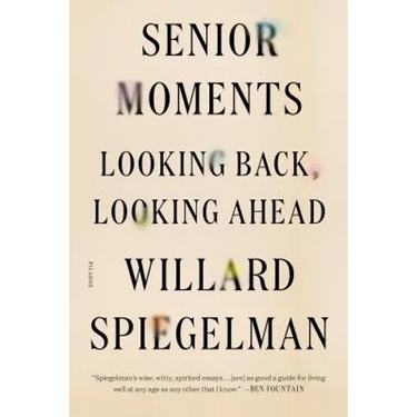 Senior Moments: Looking Back, Looking Ahead