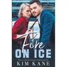 Fire on Ice