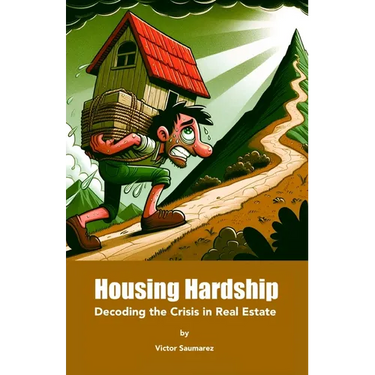 Housing Hardship: Decoding the Crisis in Real Estate