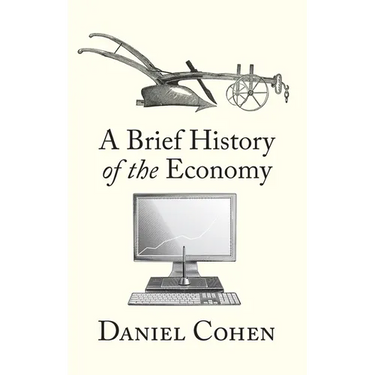 A Brief History of the Economy