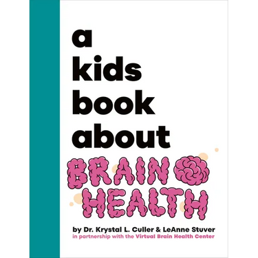 A Kids Book about Brain Health