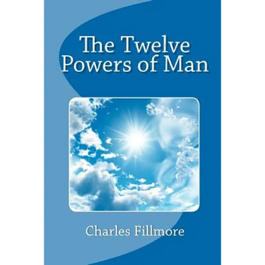 The Twelve Powers of Man