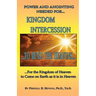 Power and Anointing Needed for Kingdom Intercession