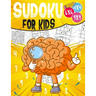 Sudoku For Kids: Sudoku puzzle book Easy, Medium, Difficult -270- Logical puzzles -4x4-6x6-9x9 - that train your children's memory.