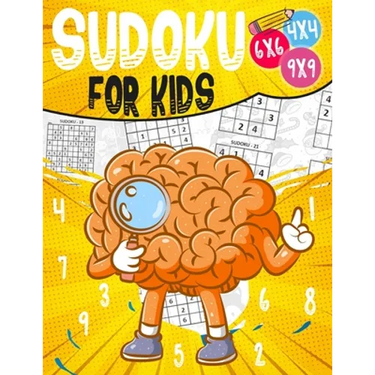 Sudoku For Kids: Sudoku puzzle book Easy, Medium, Difficult -270- Logical puzzles -4x4-6x6-9x9 - that train your children's memory.