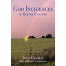 God-Incidences: in Boone County