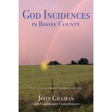 God-Incidences: in Boone County