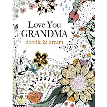 Love You GRANDMA: doodle & dream