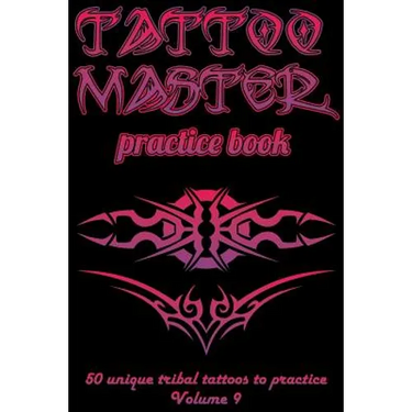 Tattoo Master Practice Book - 50 Unique Tribal Tattoos to Practice: 6 X 9(15.24 X 22.86 CM) Size Pages with 3 Dots Per Inch to Draw Tattoos with Hand-