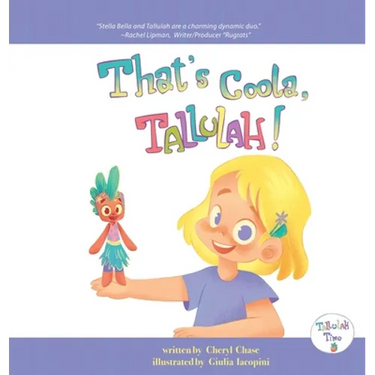 That's Coola, Tallulah!