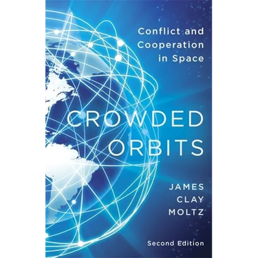 Crowded Orbits: Conflict and Cooperation in Space