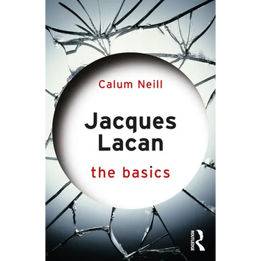 Jacques Lacan: The Basics