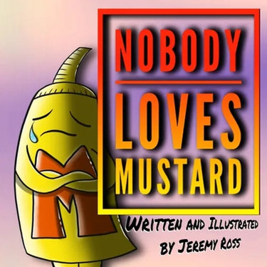 Nobody Loves Mustard