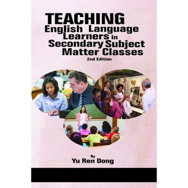 Teaching English Language Learners in Secondary Subject Matter Classes 2nd Edition (hc)
