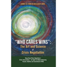 "Who Cares Wins": The Art and Science of Crisis Negotiation: Hong Kong Police Negotiators' Crisis Interventions - An Eight-Cs Model Embr