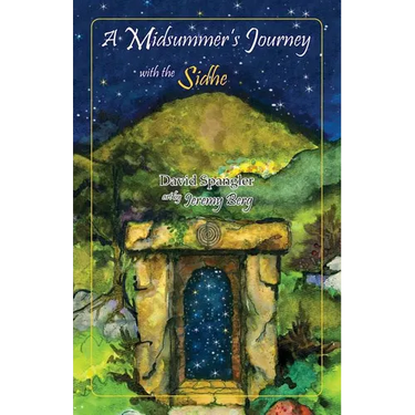 A Midsummer's Journey with the Sidhe