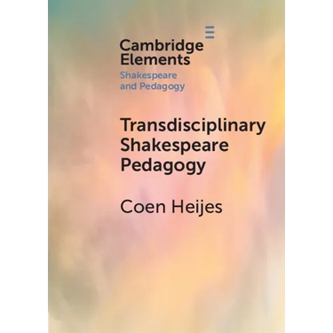 Transdisciplinary Shakespeare Pedagogy