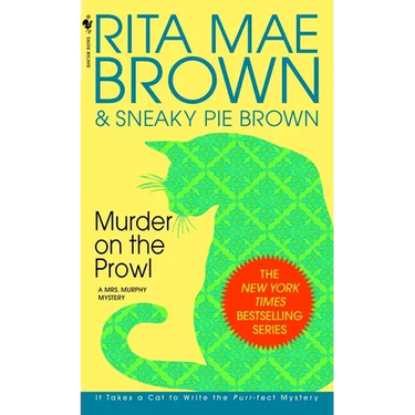 Murder on the Prowl: A Mrs. Murphy Mystery
