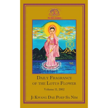 Daily Fragrance of the Lotus Flower, Vol. 11 (2002)
