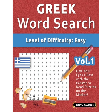 Greek Word Search - Level of Difficulty: Easy - Vol.1 - Delta Classics - Give Your Eyes a Rest with the Easiest to Read Puzzles on the Market!