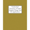 Chemistry of Stable Negative Charge And It's Applications