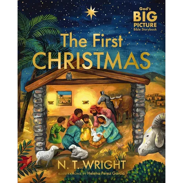 The First Christmas: The Bible's Nativity Story