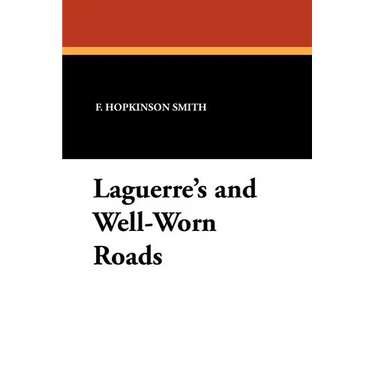 Laguerre's and Well-Worn Roads