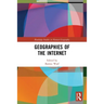 Geographies of the Internet